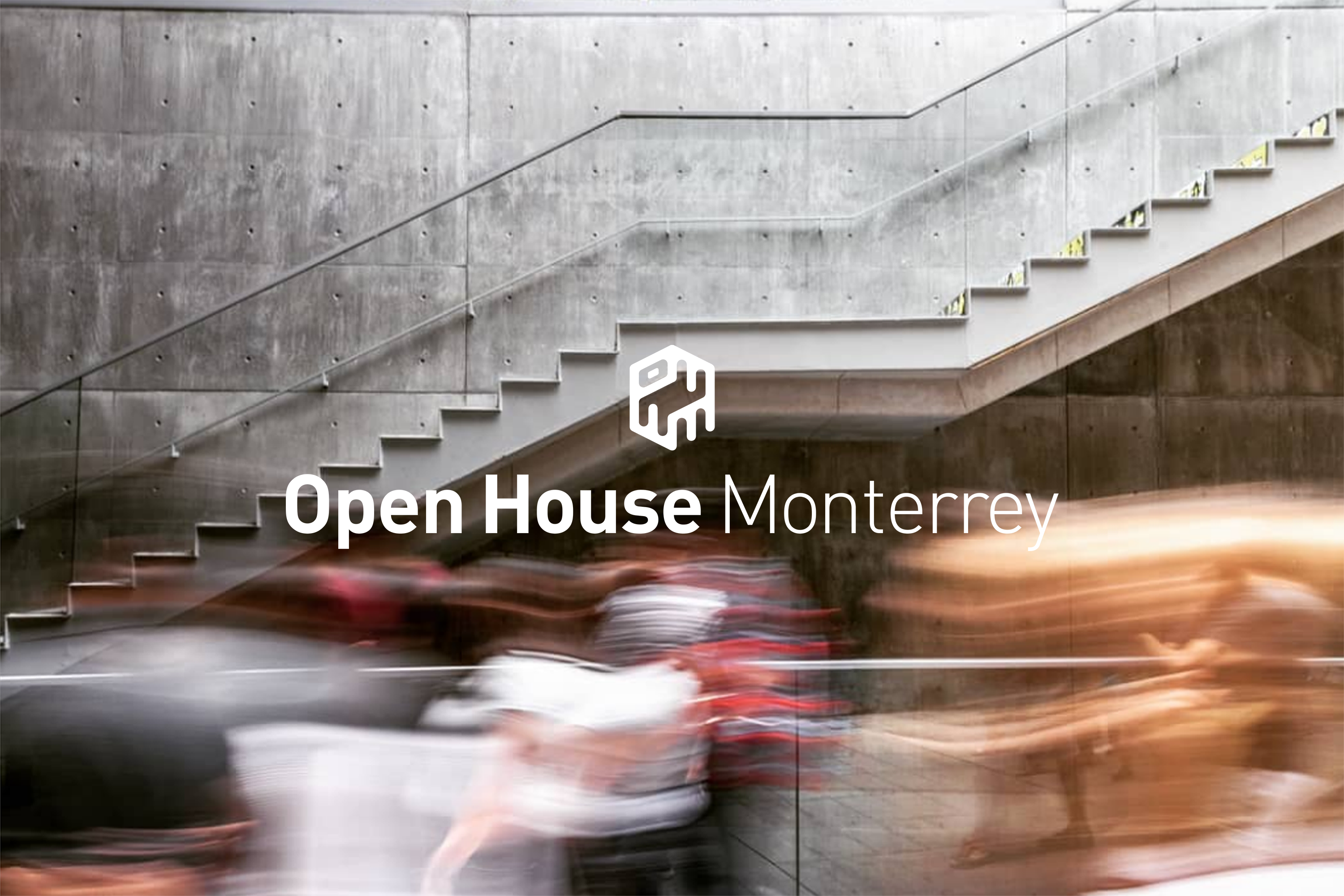 Open House Monterrey